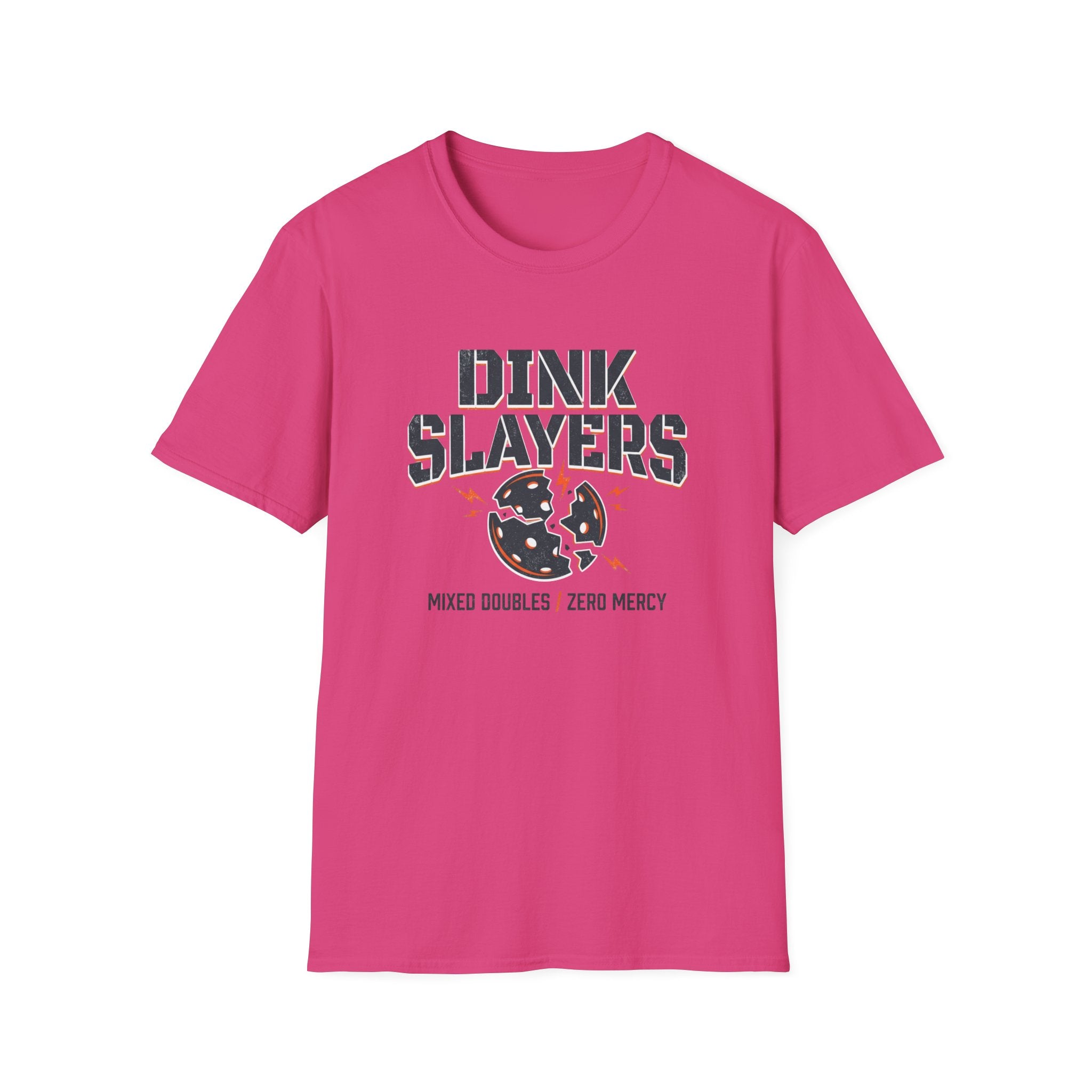 Dink Slayers T-Shirt