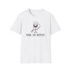 Dink. Sip. Repeat. T-Shirt