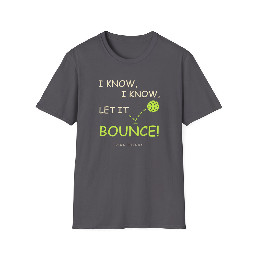 Let It Bounce T-Shirt
