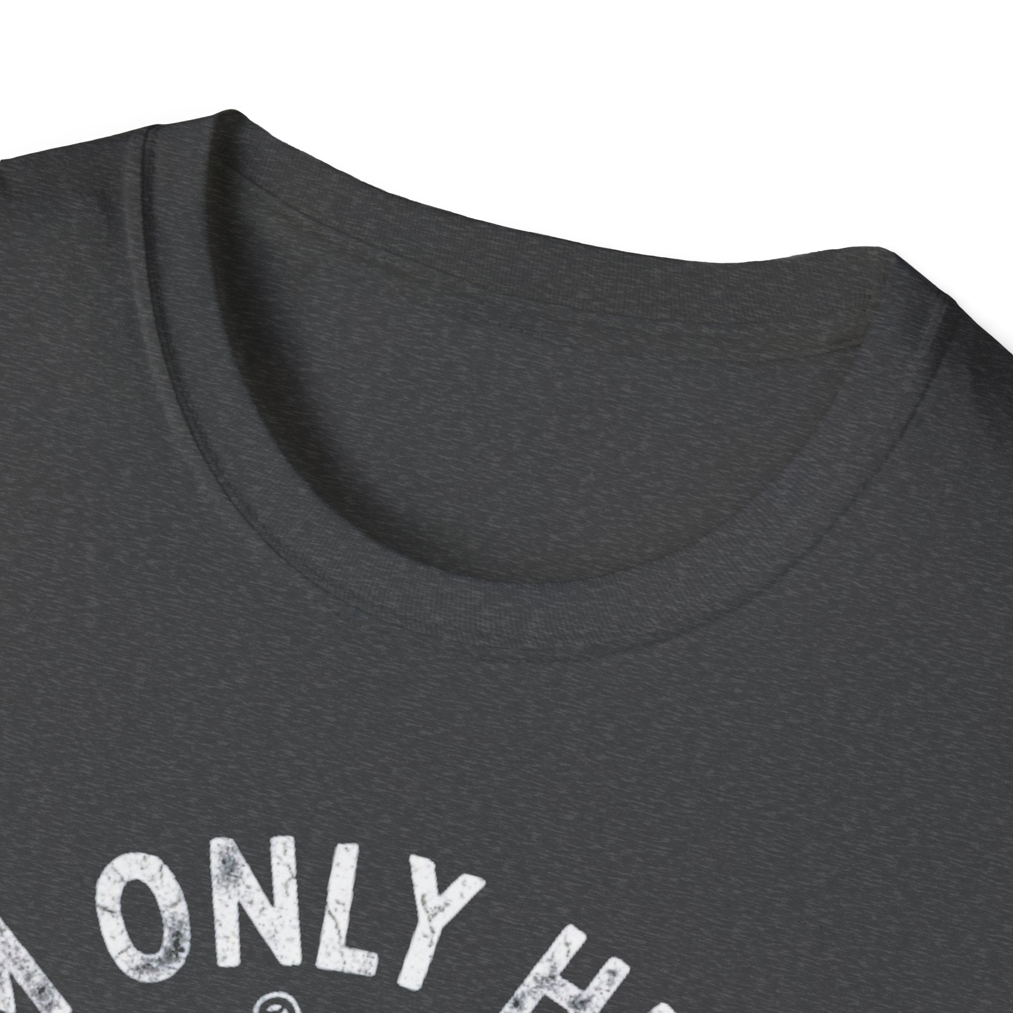 I'm Only Here For The Ball T-Shirt