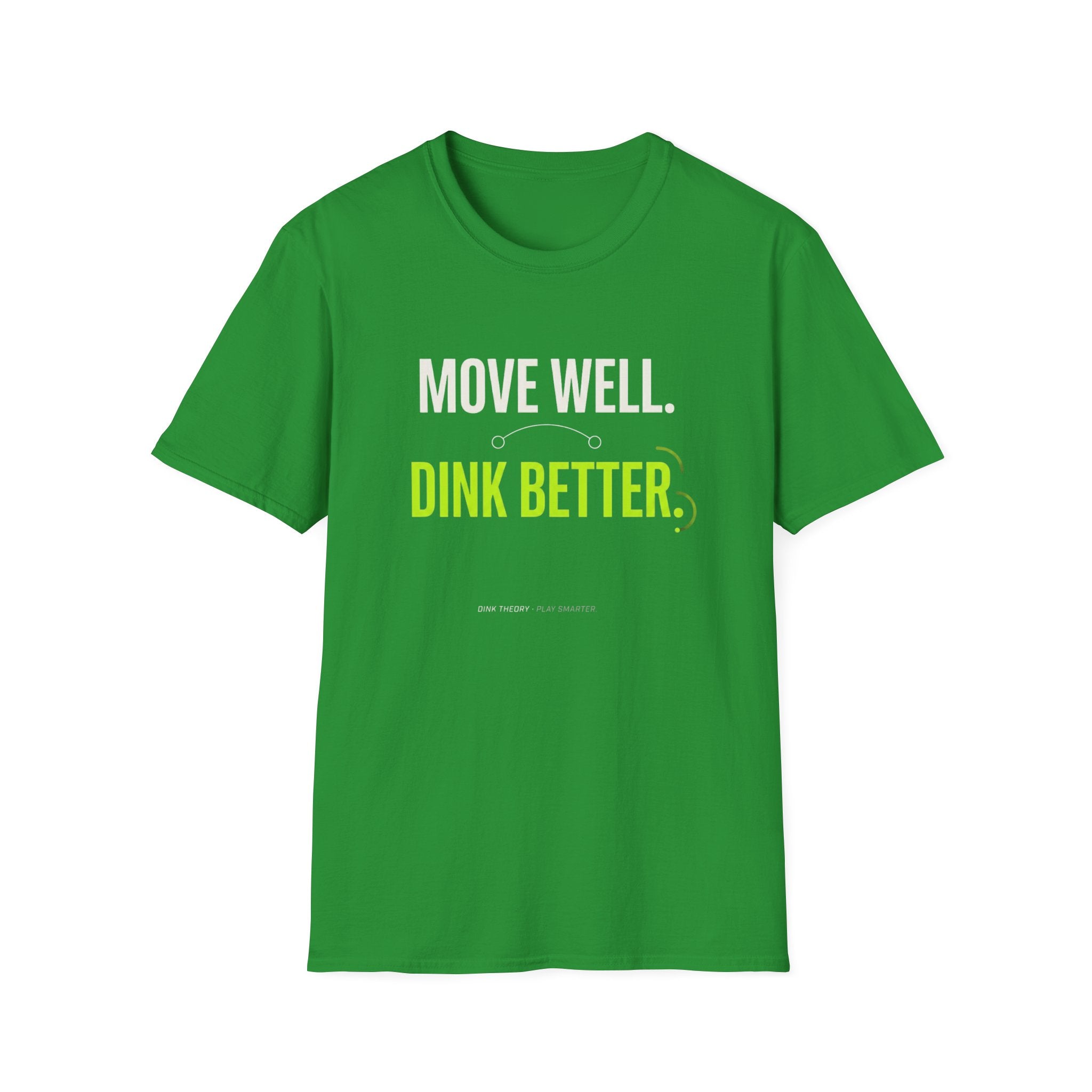 Move Well. Dink Better. T-Shirt