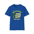 Out Of Office T-Shirt