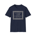 I Came. I Saw. I Dinked. T-Shirt