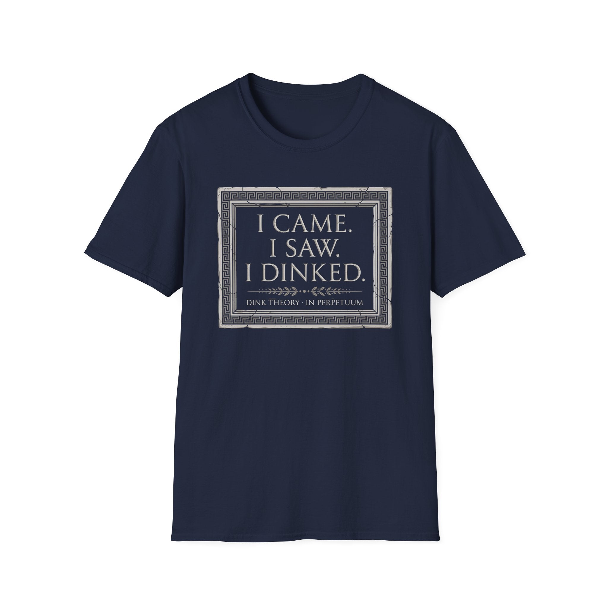 I Came. I Saw. I Dinked. T-Shirt