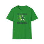 Rather Be Pickling T-Shirt