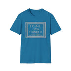 I Came. I Saw. I Dinked. T-Shirt