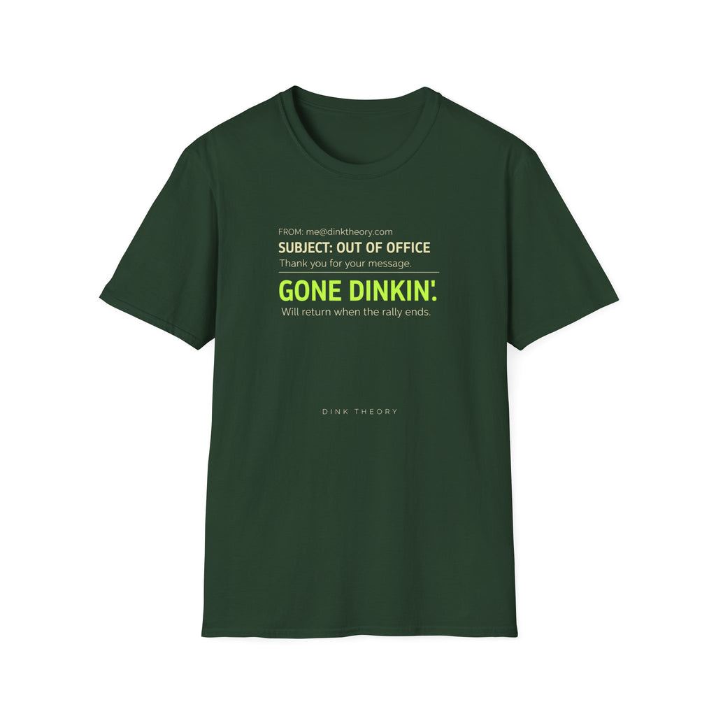 Gone Dinkin' T-Shirt