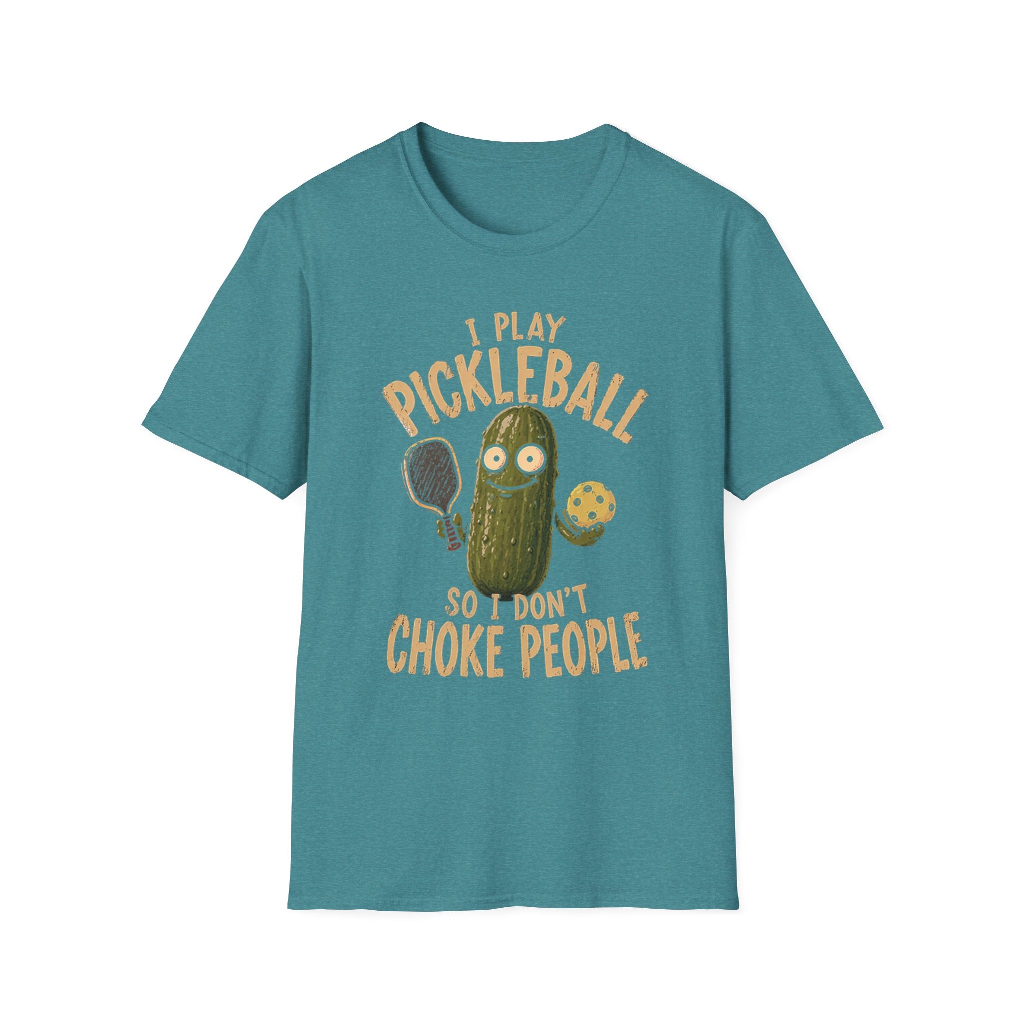 I Play Pickleball So I Don't Choke People T-Shirt