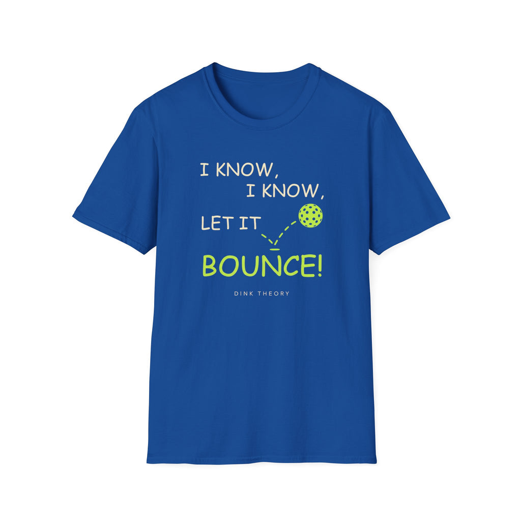 Let It Bounce T-Shirt