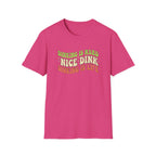 Nice Dink T-Shirt