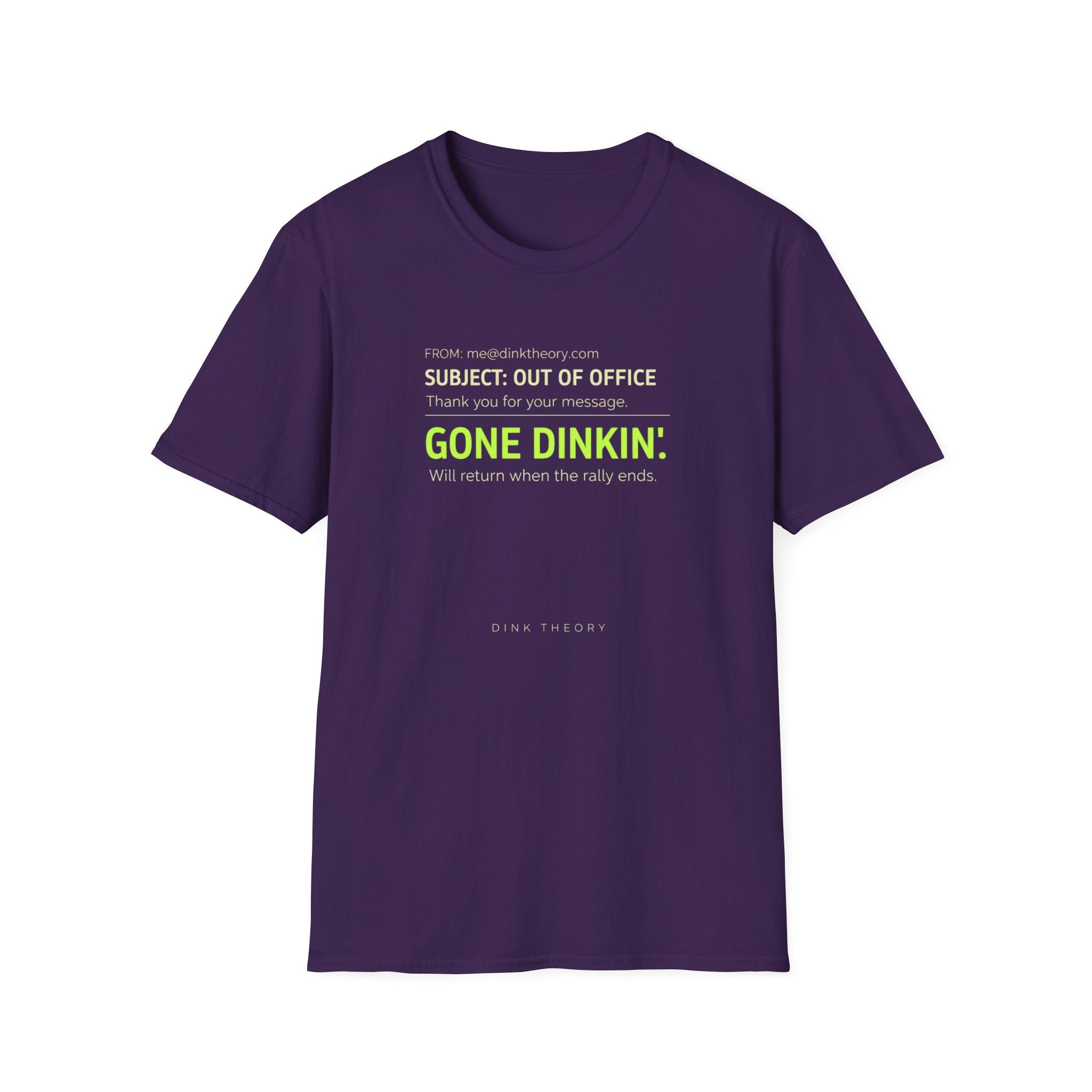 Gone Dinkin' T-Shirt