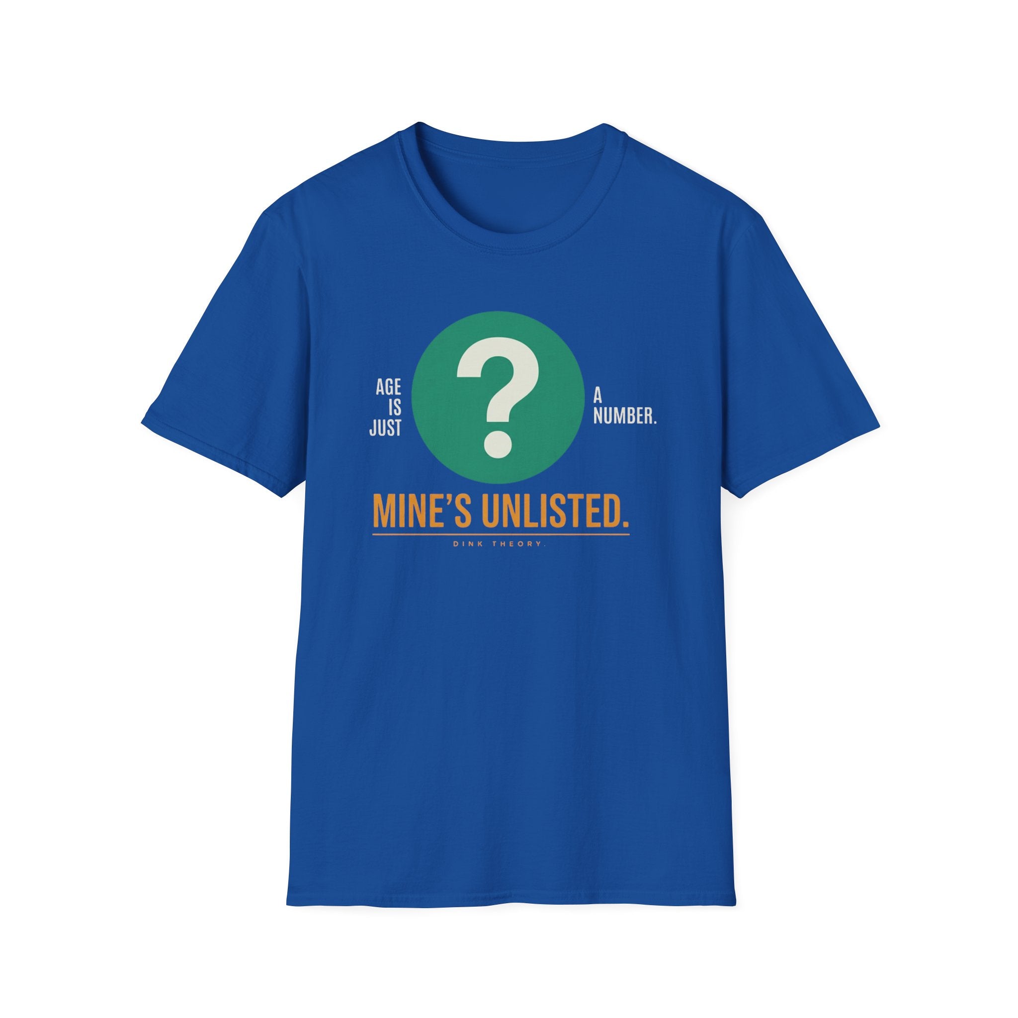 Age Is Just A Number T-Shirt