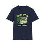 Out Of Office T-Shirt