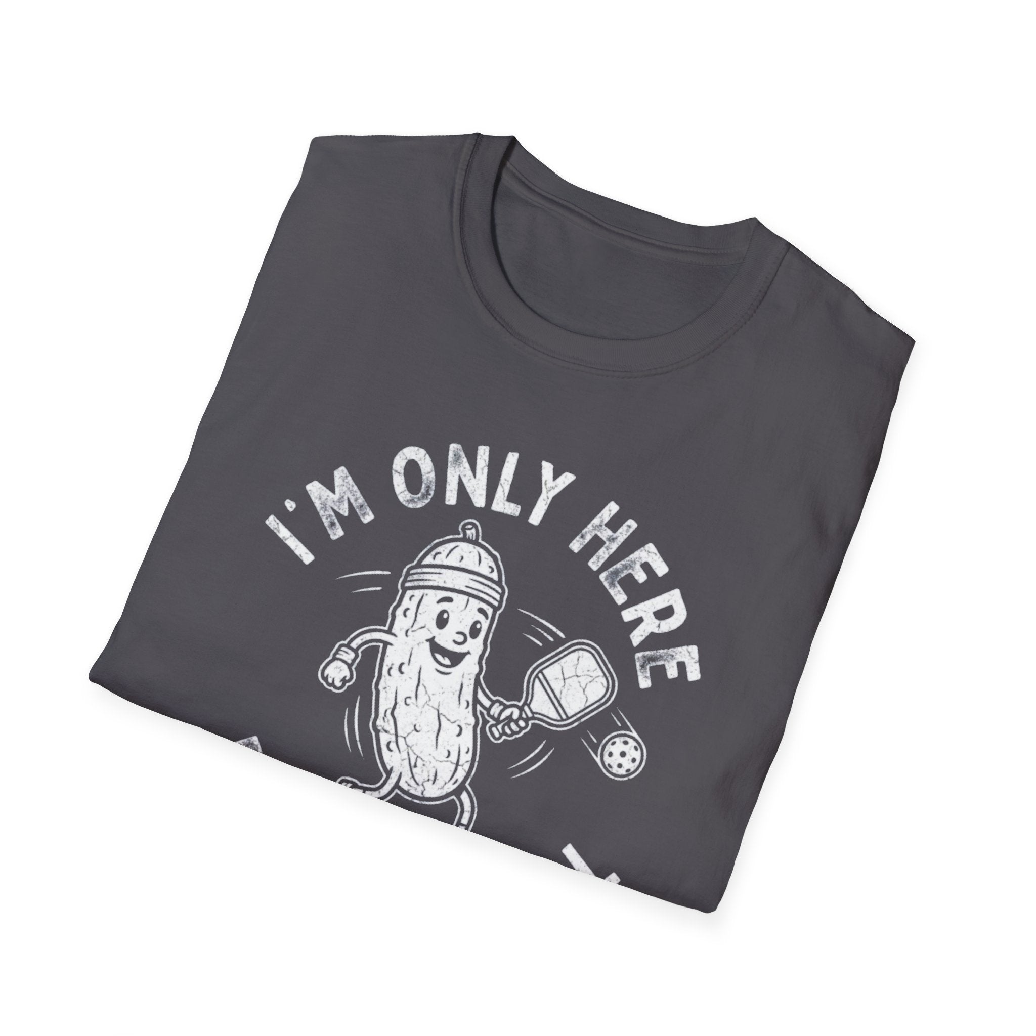 I'm Only Here For The Ball T-Shirt