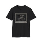 I Came. I Saw. I Dinked. T-Shirt