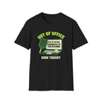 Out Of Office T-Shirt