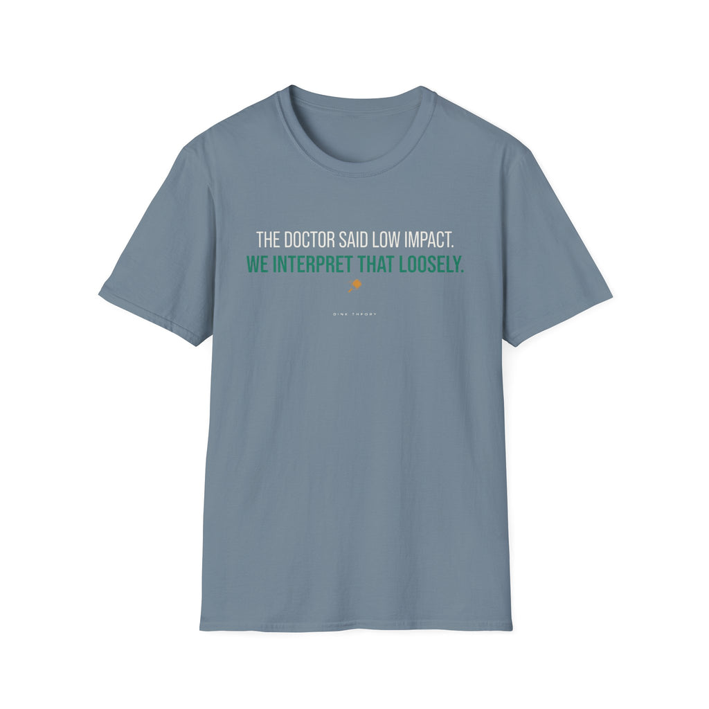 Doctors Orders T-Shirt