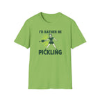 Rather Be Pickling T-Shirt