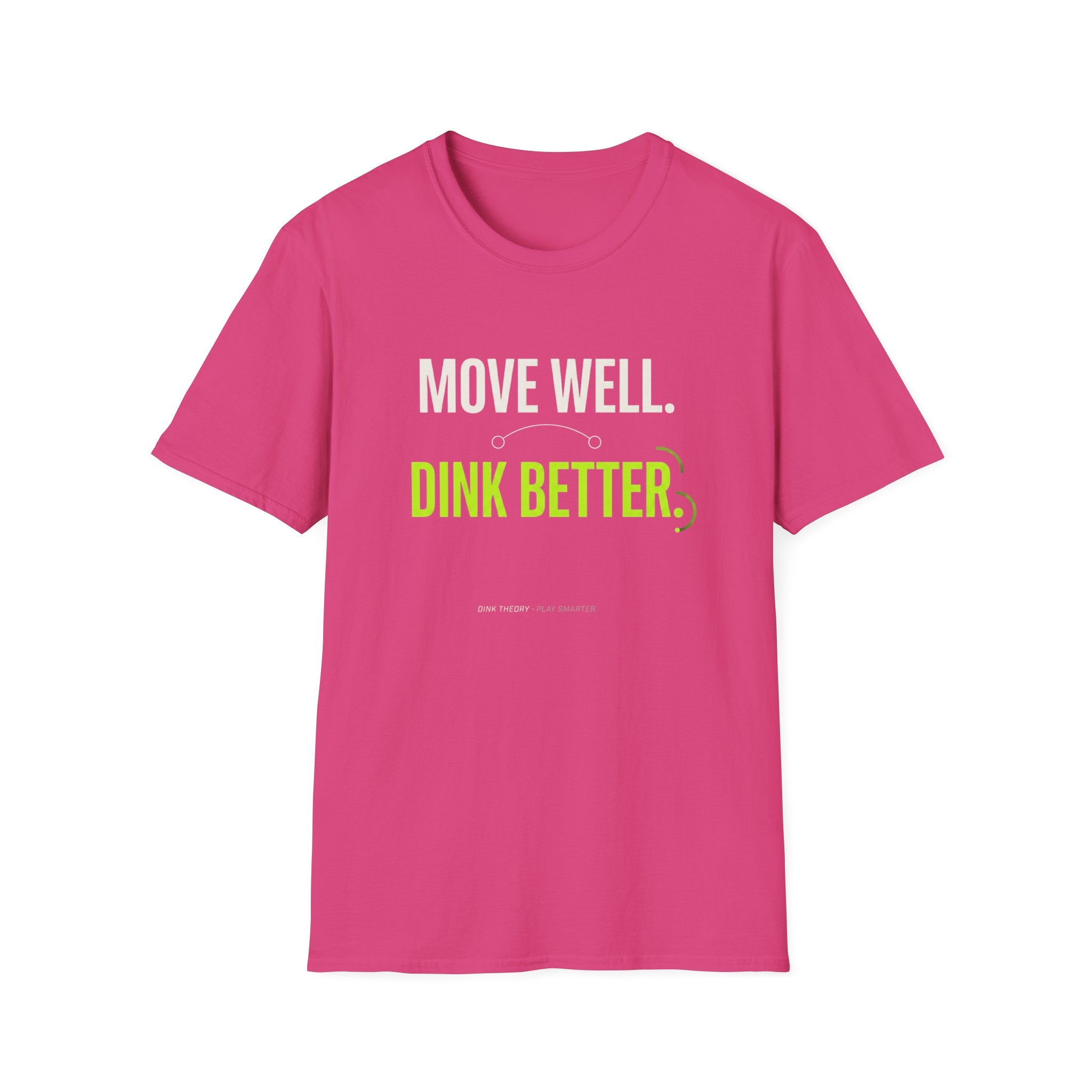 Move Well. Dink Better. T-Shirt
