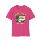 Out Of Office T-Shirt