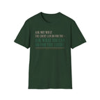 Ask Not What T-Shirt