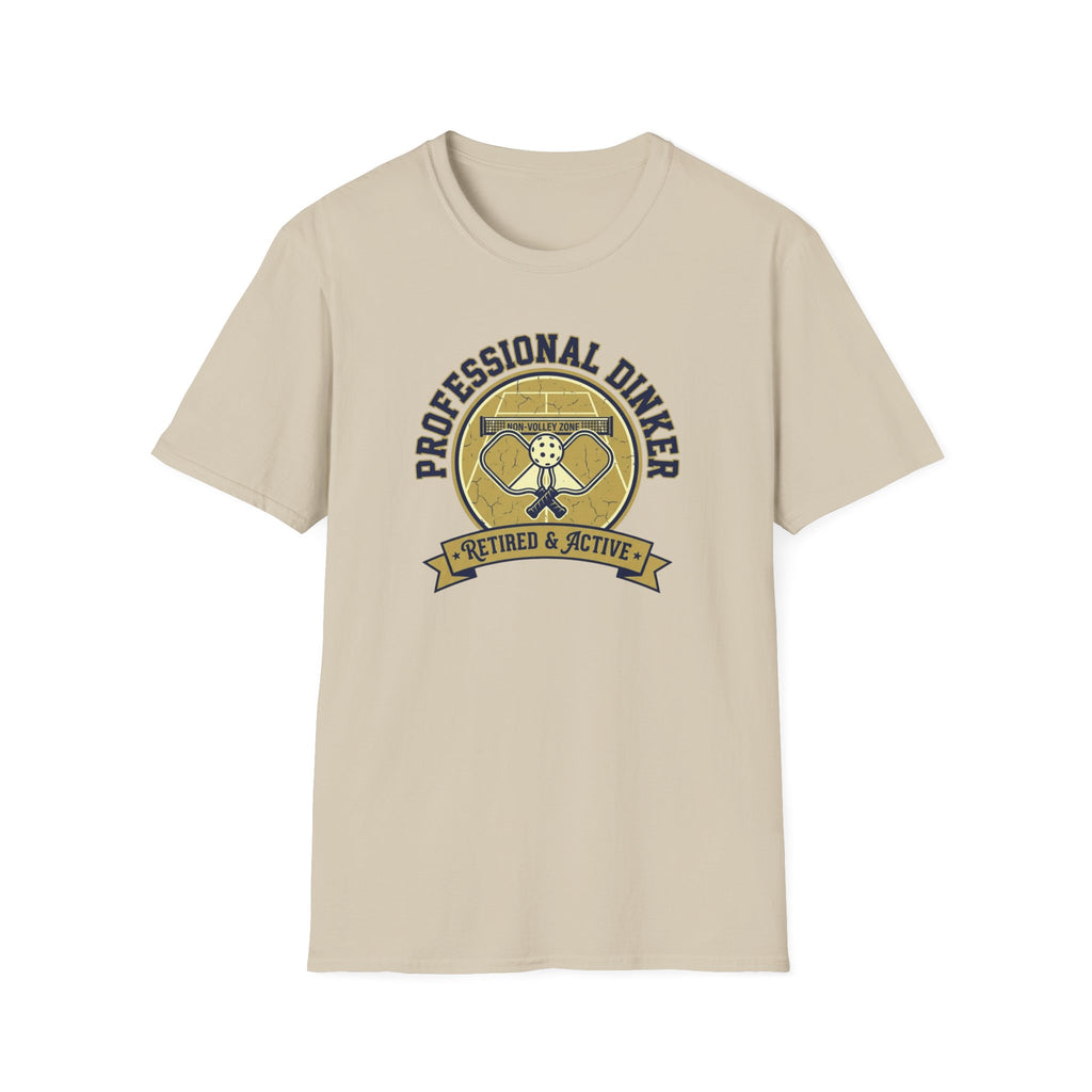 Pro Dinker Retired & Active T-Shirt