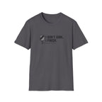 I Finish T-Shirt