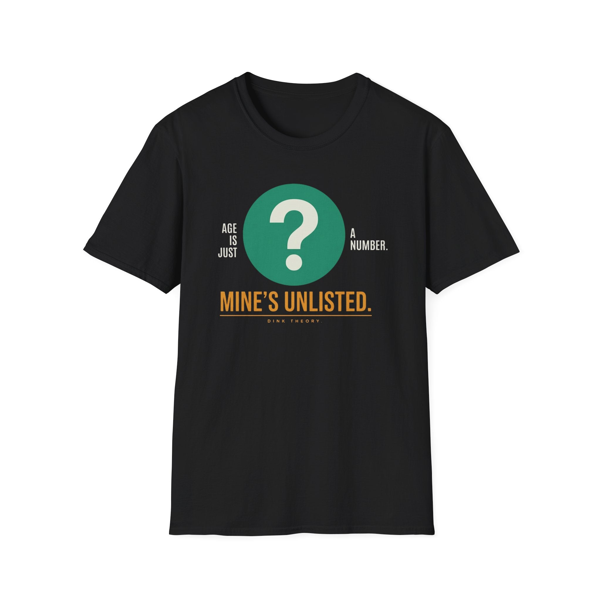 Age Is Just A Number T-Shirt