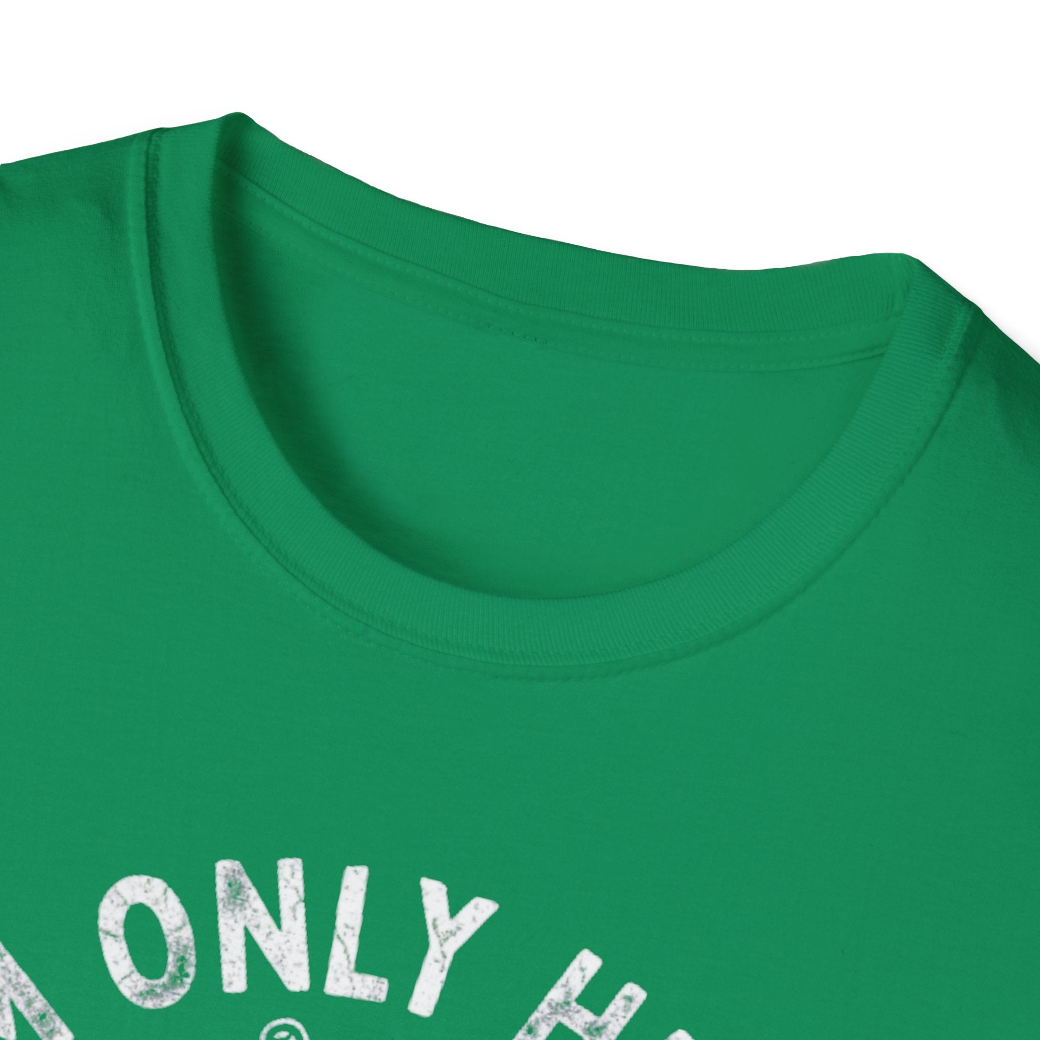 I'm Only Here For The Ball T-Shirt
