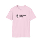 I Finish T-Shirt
